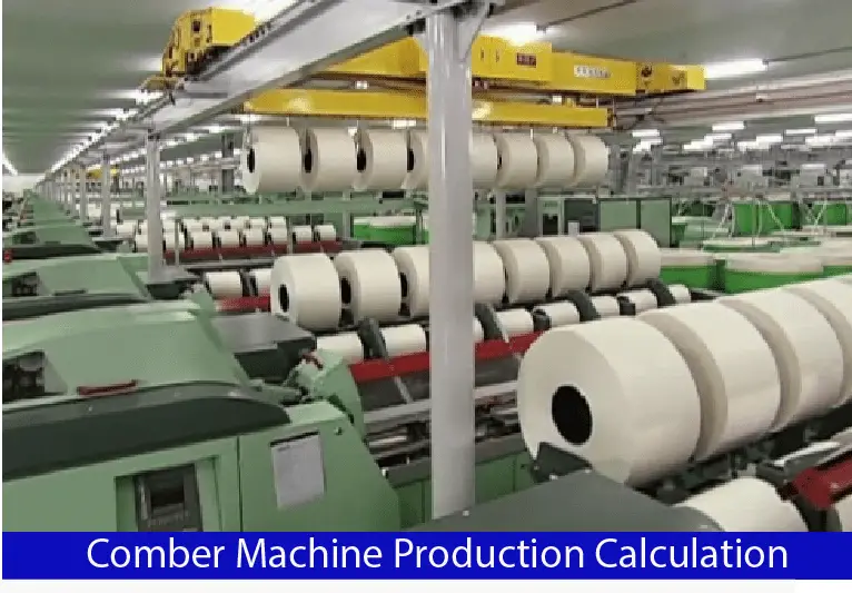 Production Calculation of Comber Machine